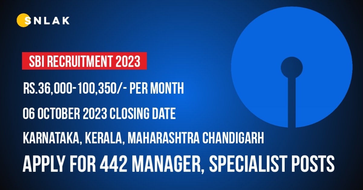 SBI Recruitment 2023 – Apply For 442 Manager, Specialist, Chief Manager, Project Manager, Deputy Manager, Assistant Manager Posts | Free Job Alert 2023