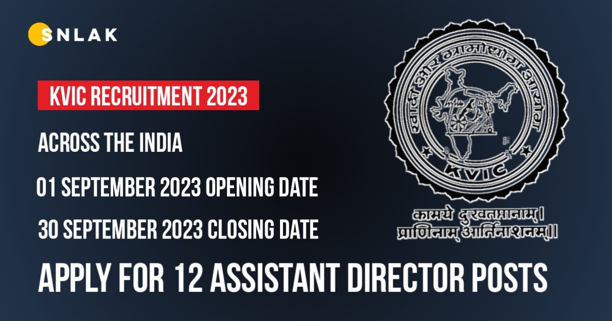 KVIC Recruitment 2023 – Apply For 12 Assistant Director Posts | Free Jobs Alert 2023