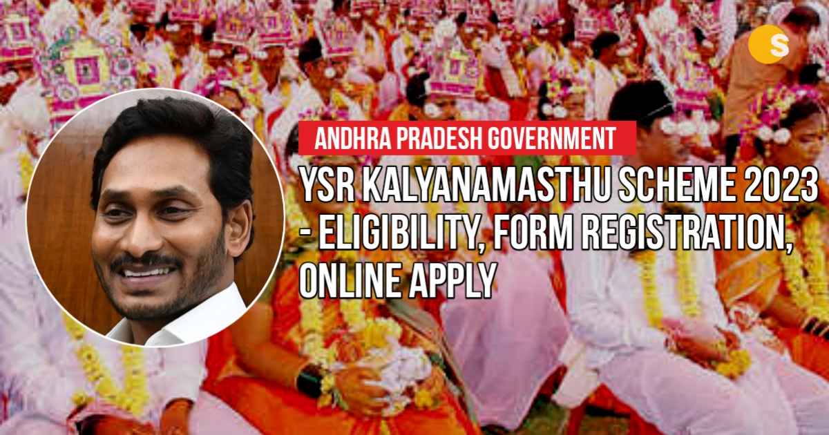 YSR Kalyanamasthu Scheme 2023 - Eligibility, Form Registration, Online Apply