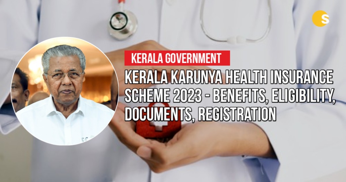 Kerala Karunya Health Insurance Scheme 2023 - Benefits, Eligibility, Documents, Registration | കേരള കാരുണ്യ ആരോഗ്യ ഇൻഷുറൻസ് പദ്ധതി