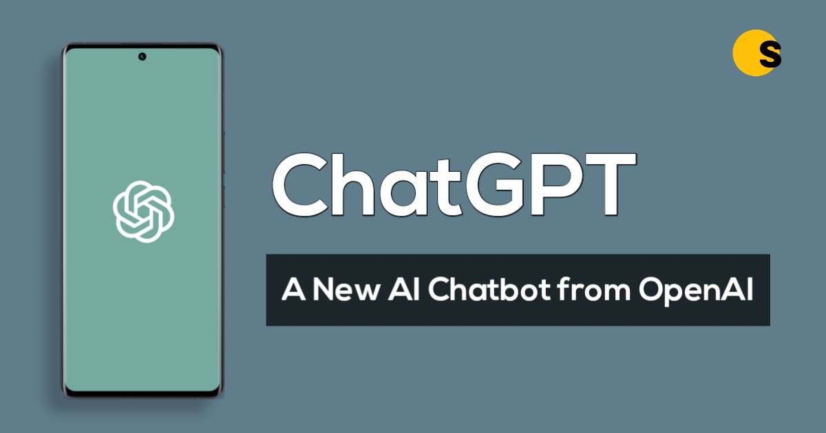 ChatGPT: A New AI Chatbot from OpenAI