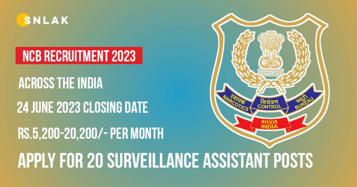 NCB Surveillance Assistant Notification 2023