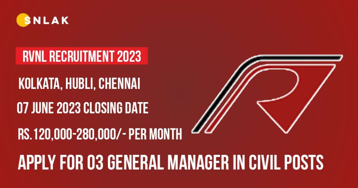RVNL Civil General Manager Notification 2023