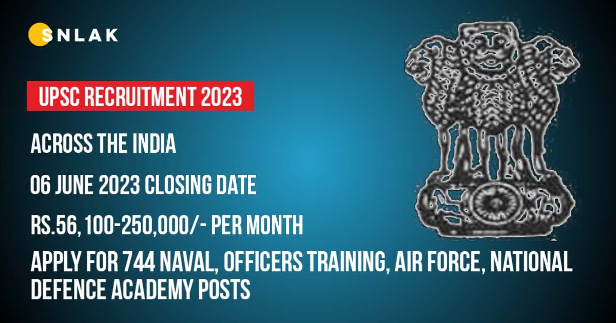 UPSC Naval, Officer Training, Air Force, National Defence Academys Notification 2023